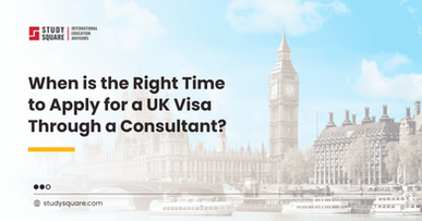 When Is the Right Time to Apply for a UK Visa Through a Consultant?