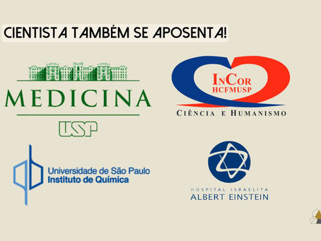 Cientista também se aposenta!
