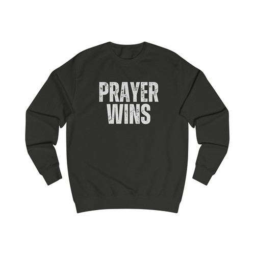 Prayer Wins Sweatshirt | WillPower, Inc.