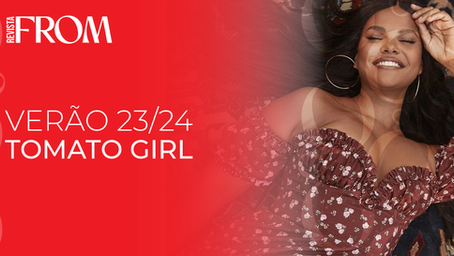Tomato Girl - Uma tendência com traços de resistência feminina!