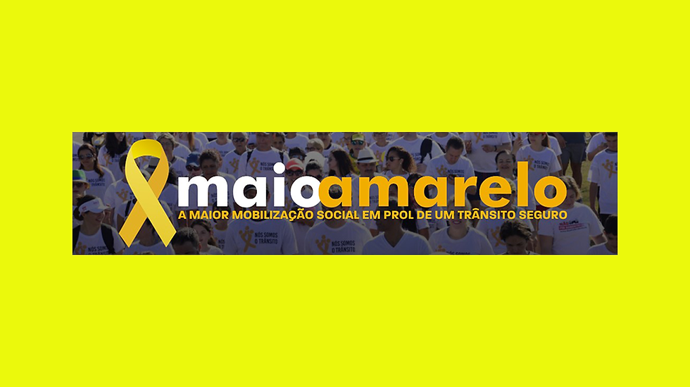 Maio Amarelo - O Mês de Redução de Acidentes de Trânsito