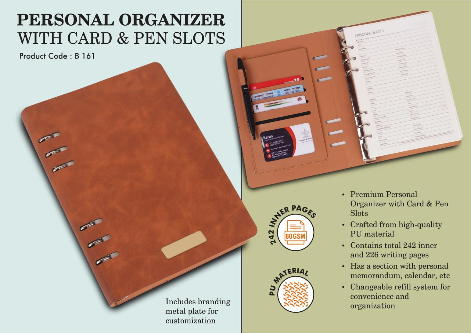 B161 – Personal organizer with Card & Pen slots | Metal plate included.....