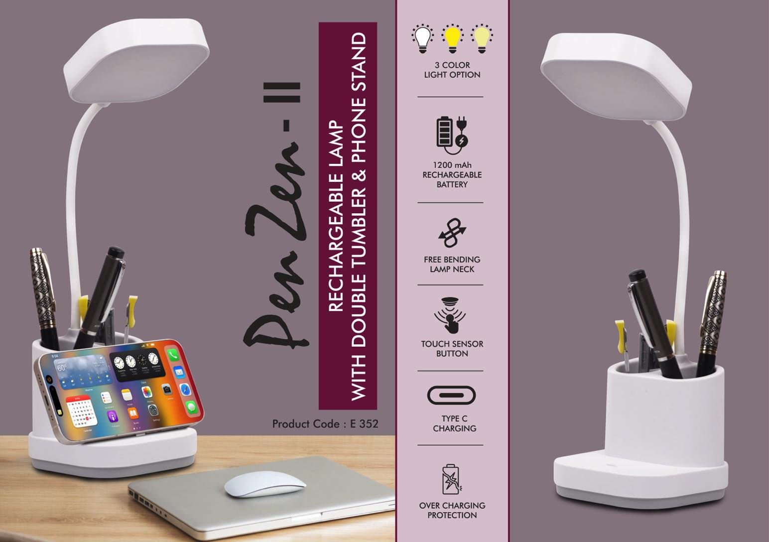 E352 – PenZen II: Rechargeable lamp with Double tumbler & Phone stand | 3 Color