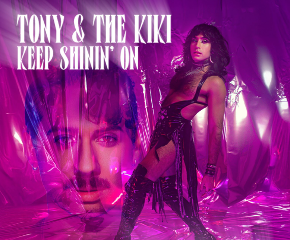 Tony & the Kiki team up with Dave Aude for 'Keep Shinin' On (REMIX)'