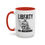Thumbnail: Liberty Or Nothing Abraham Lincoln Operator Mug, Patriotic Themed Mug