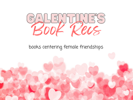 Galentine’s Day Book Recs