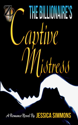The Billionaire's' Captive Mistress- Jes