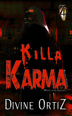 Killa Karma- Divine Ortiz