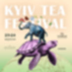 Великий фестиваль чаю Kyiv Tea Festival