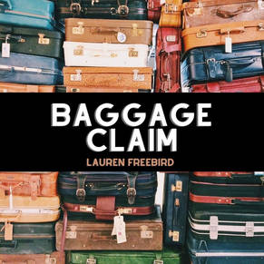 Baggage Claim Lauren Freebird .jpeg