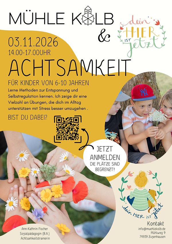 Plakat Achtsamkeit Mühle Kolb.png
