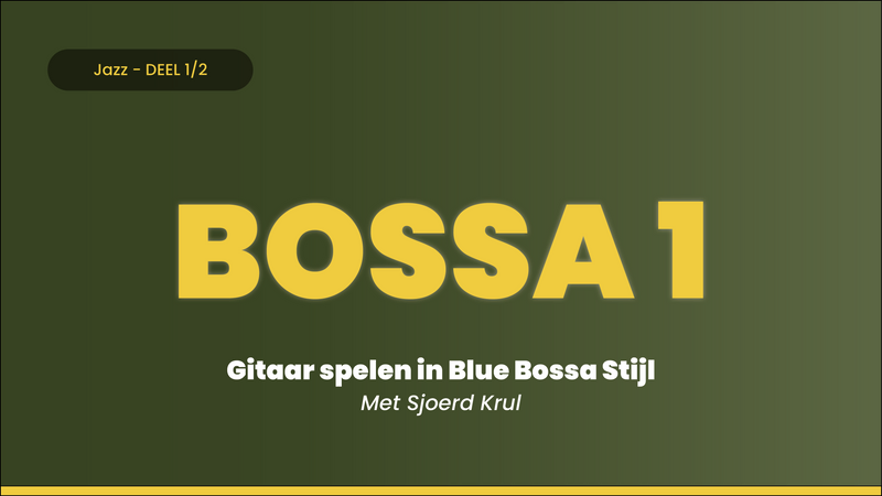 Gitaar Spelen in Blue Bossa/jazz Stijl (Deel 1/2)