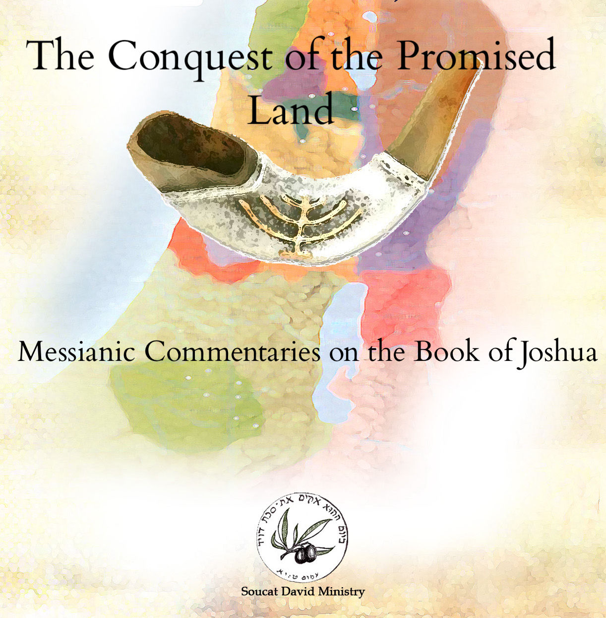 THE BOOK OF JOSHUA THE CONQUEST OF THE PROMISED LAND