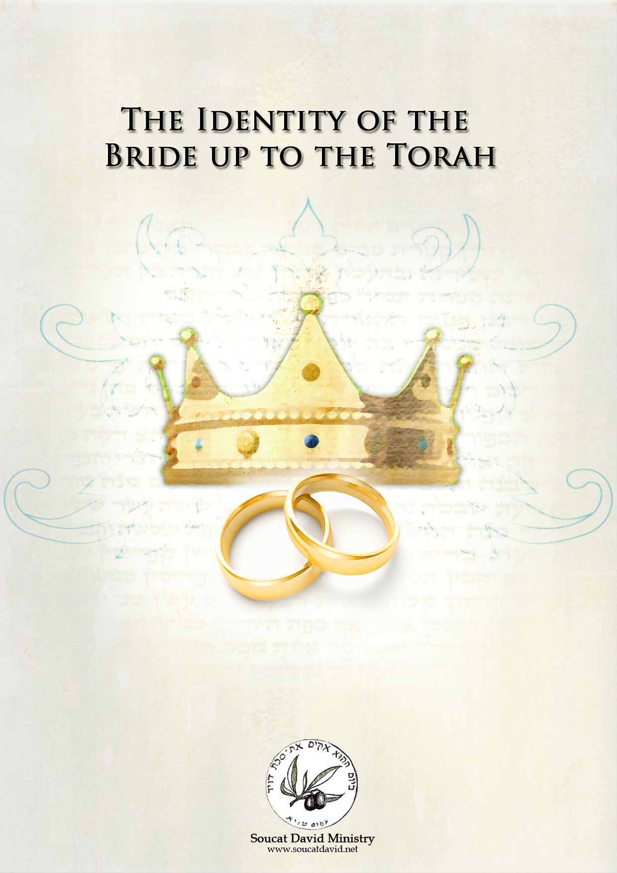 THE IDENTITY OF THE BRIDE ACCORDING TO TORAH