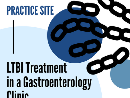 Pharmacist-driven Treatment of Latent Tuberculosis Infection within a Gastroenterology Clinic: A Focus on Patients Requiring High Risk Medication Therapy or Those with Elevated Liver Enzymes