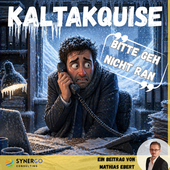 Von vielen Verkäufern gefürchtet: Die Kaltakquise