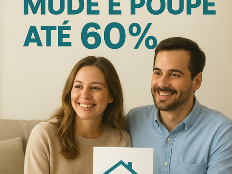 JÁ QUE É OBRIGATÓRIO MUDE E POUPE ATÉ 60%