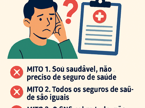 🩺 5 Mitos Sobre Seguros de Saúde Que Estão a Custar-lhe Dinheiro