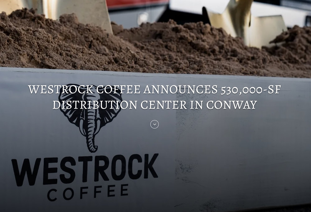 Westrock Coffee to Build 70M, 530,000 SF Distribution Center in Conway