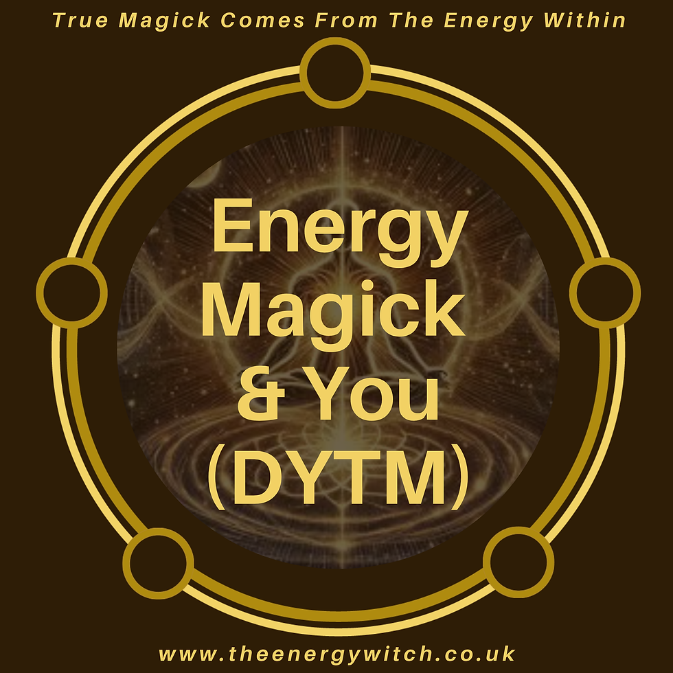 Energy Magick & You - (DYTM) 27/05/26