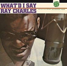 Ray-Charles-Whatd-I-Say.jpg
