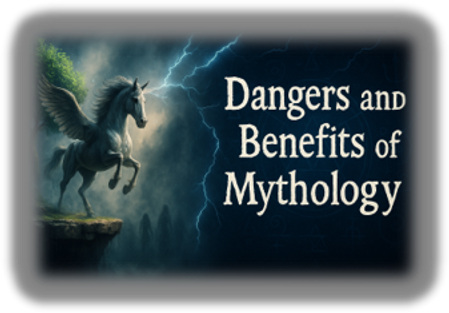 pegasus horse and cliff with text "Dangers and Benefits of Mythology"