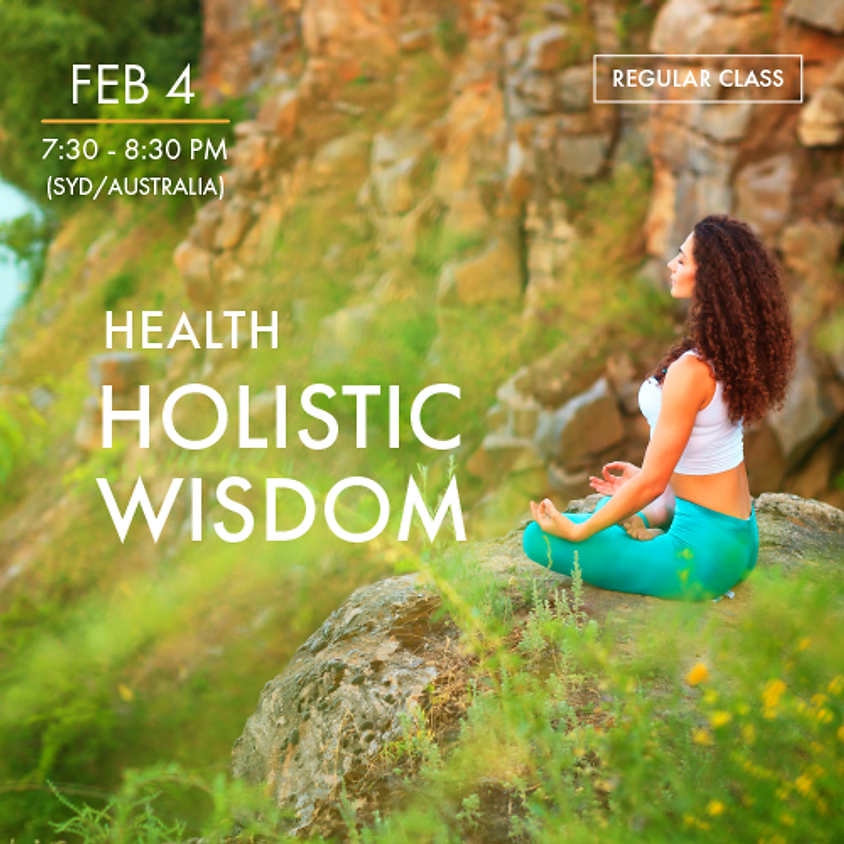 HEALTH - Holistic Wisdom