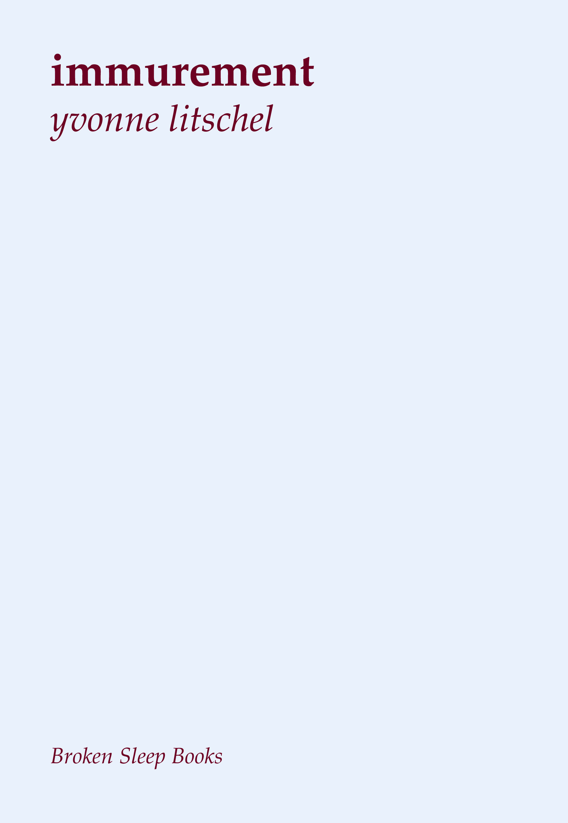 Yvonne Litschel - Immurement