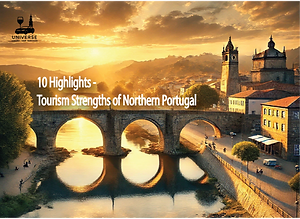 UNIVERSE__Tourism Strengths of Northern Portugal_.png