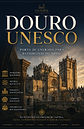 Brochura Douro UNESCO – património mundial, paisagem e cultura do Douro