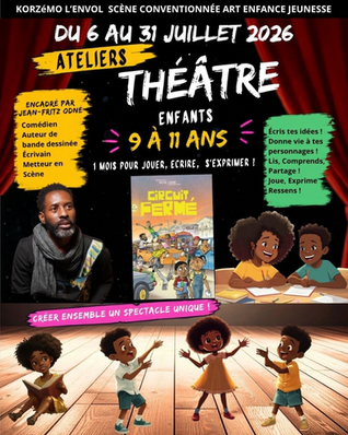 ATELIERS THÉÂTRE - VACANCES CULTURELLES