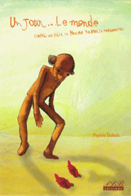 Un jour...le monde