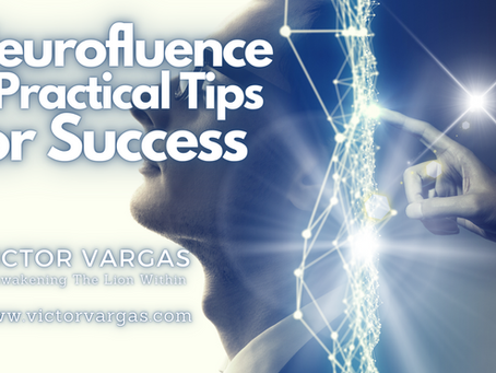 Neurofluence: 5 Practical Tips for Success