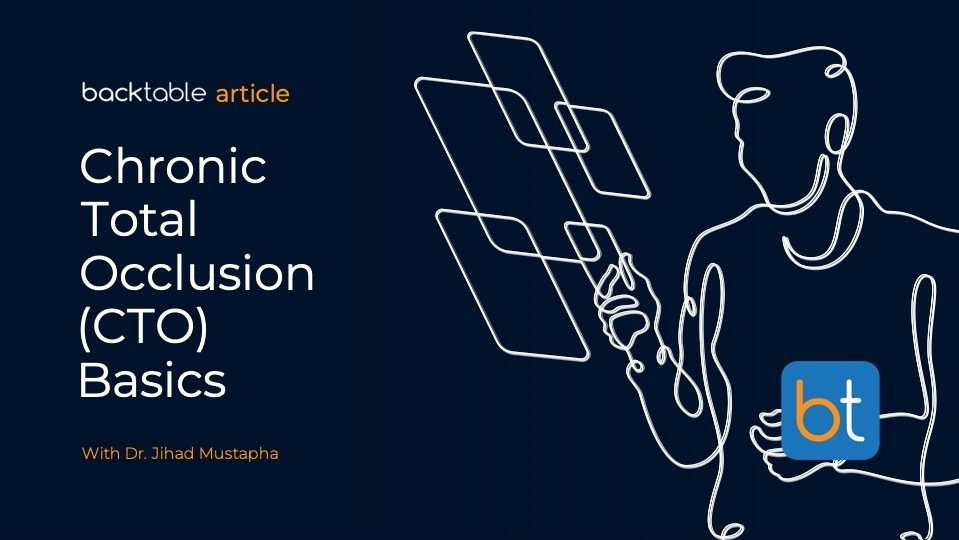 Chronic Total Occlusion (CTO) Basics