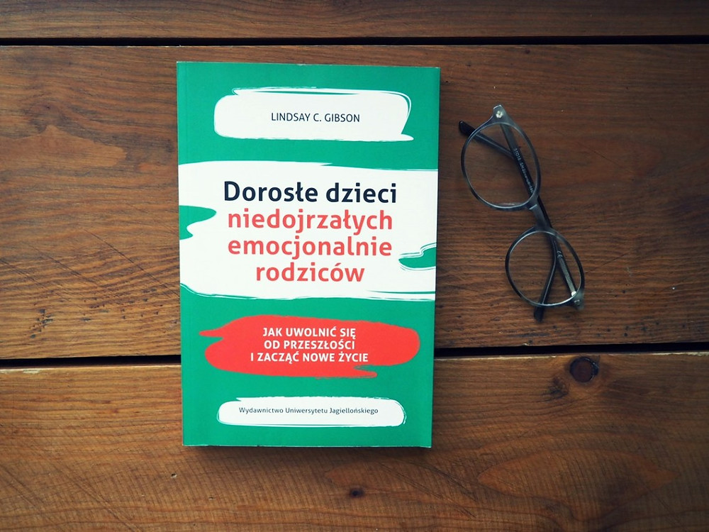 Okładka książki Lindsay C, Gibson, Dorosłe Dzieci Niedojrzałych Emocjonalnie Rodziców.