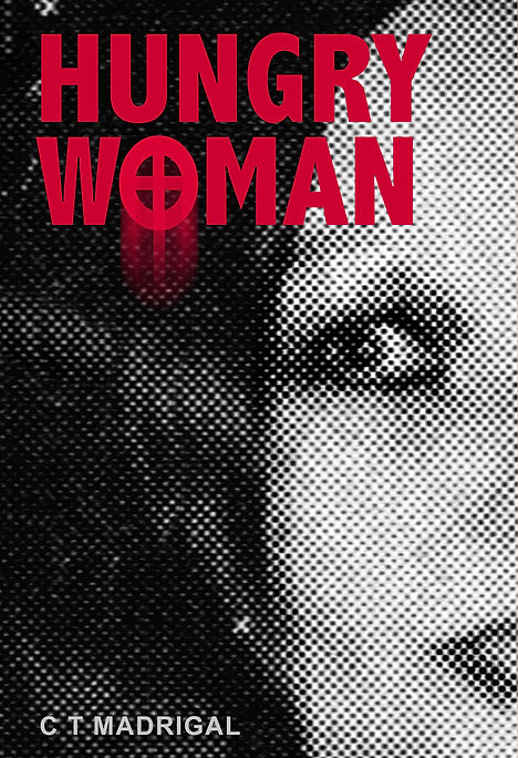 Hungry Woman by C.T. Madrigal