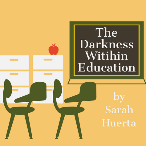 The Darkness Within Education