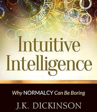 JK DICKINSON - INTUITIVE INTELLIGENCE.jpeg