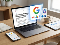 Why Google Workspace is the Practical Choice for "A Lawyer's Review"