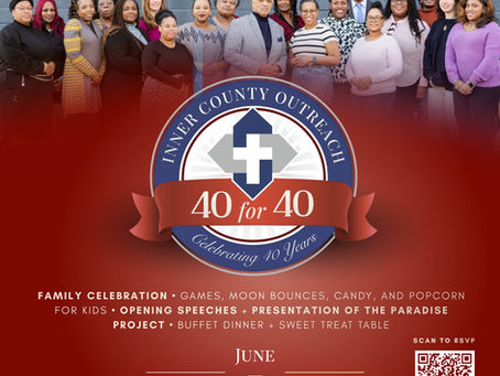 Inner County Outreach Celebrates 40 Years of Impact with Community Family Day