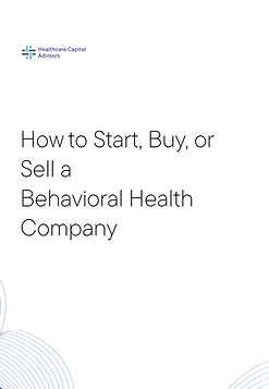 How to Start, Buy, or Sell a Behavioral Health Company-1.png