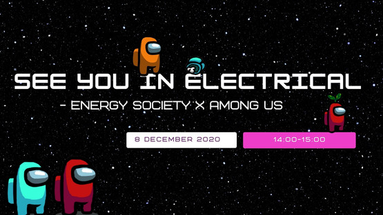 The Energy Society invites you all to join the committee in an open social event playing the game Among Us. This is an opportunity to bond and learn more about the society.
How to participate:
1. Download the game: http://www.innersloth.com/gameAmongUs.php
2. Join our discord channel: https://discord.gg/j7qbeyhh92
3. Insert the match code in the game (We'll share it here)
4. Survive!