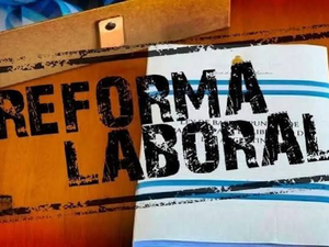 🏭 La reforma laboral de Milei suma apoyos sindicales y avanza sobre cientos de convenios colectivos