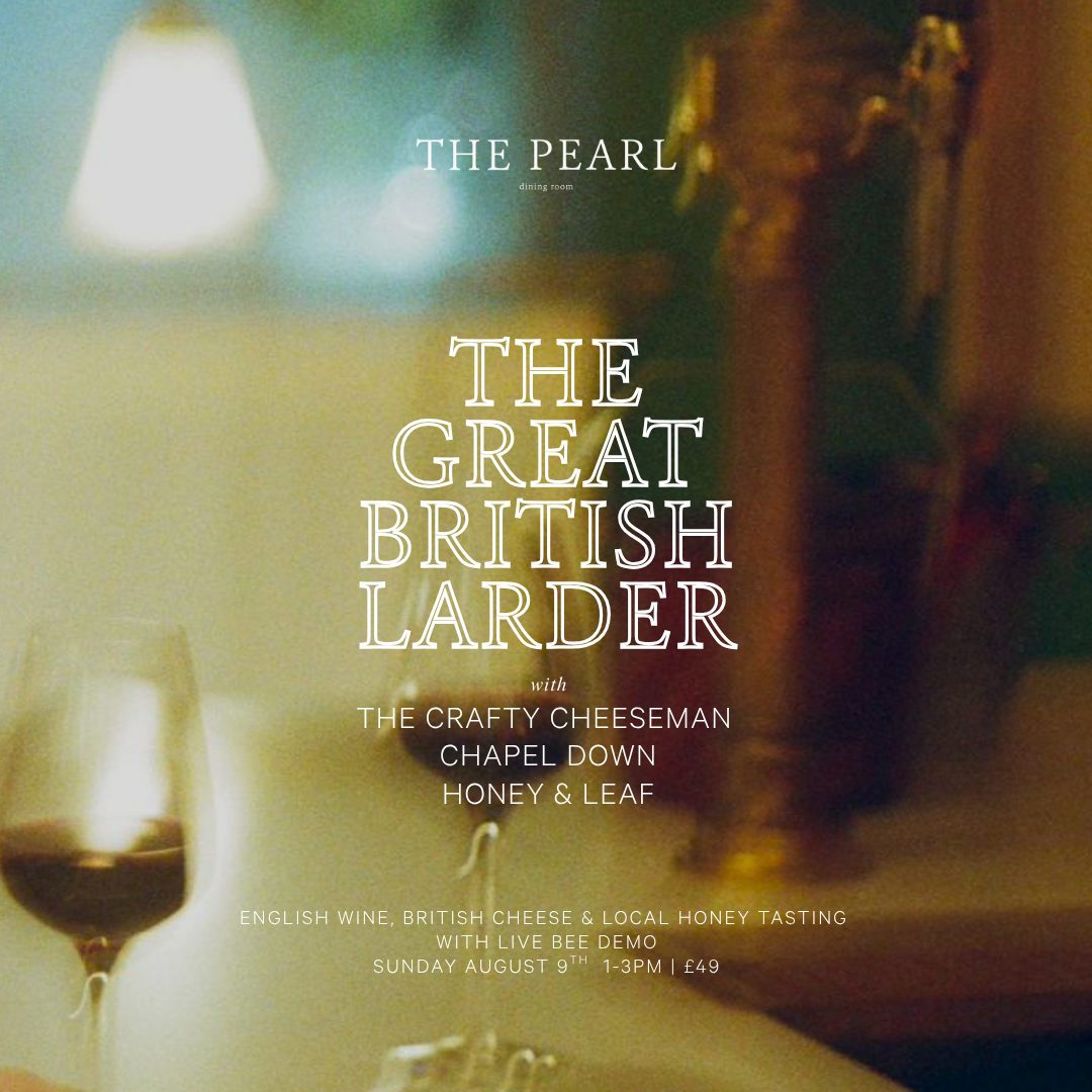 The Great British Larder: Wine, cheese & honey tasting with special guests