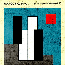 Franco Piccinno - Piano improvisations (Vol. 2) COVER.png.png