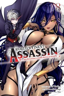The World's Finest Assassin Gets Reincarnated in Another World as an Aristocr...