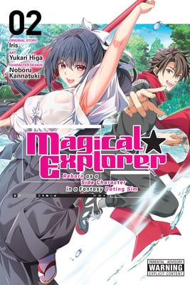 Magical Explorer, Vol. 2 (Manga): Reborn as a Side Character in a Fantasy Dat...