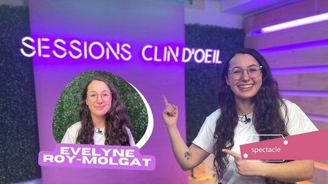 Sessions clin d'œil avec Evelyne Roy-Molgat