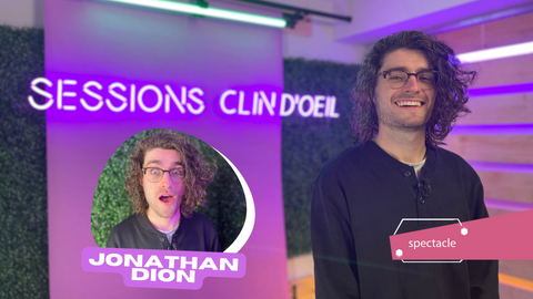 Sessions clin d'œil avec Jonathan Dion