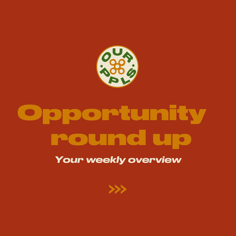 Weekly Creative Opportunity Round up
